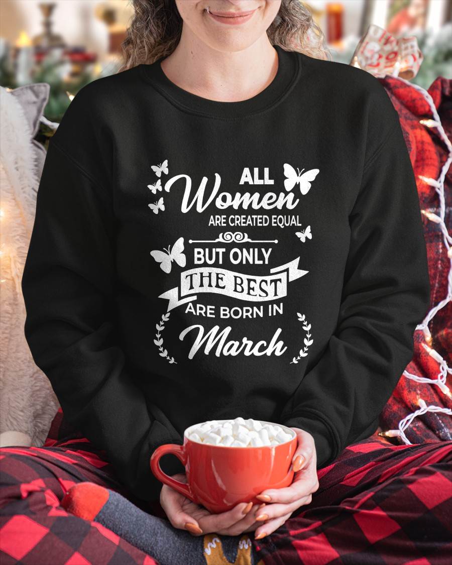 MARCH WOMEN ARE THE BEST - FOR WOMEN - TLEE03 (SKU2604-07-03)