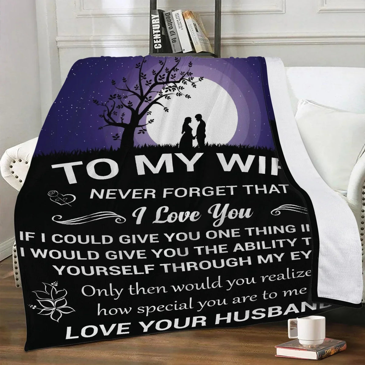To My Wife, Never Forget Blanket From Husband