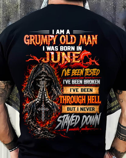 JUNE BORN GRUMPY OLD MAN – BUILT THROUGH HELL - FOR MAN - TLEE06 (SKU2609-372-06)