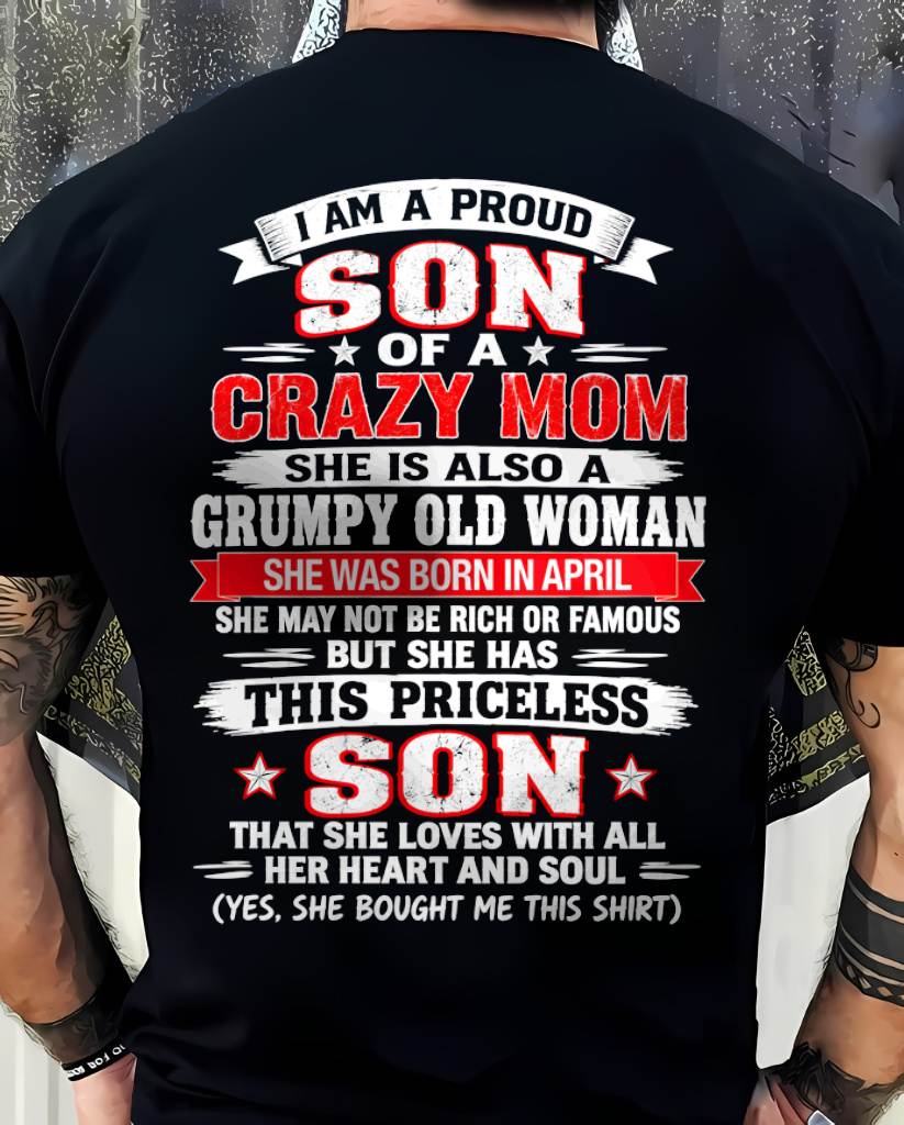 APRIL CRAZY MOM & PROUD SON SHIRT - FROM MOM - TLEE04 (SKU2610-744-04)