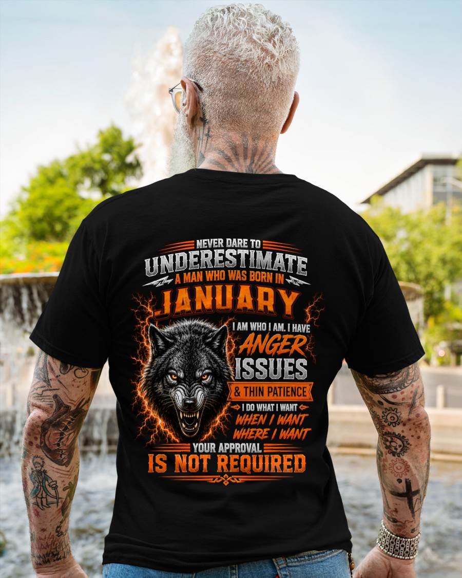 JANUARY MAN I DO WHAT I WANT SHIRT - FOR MAN - TLEE01 (SKU2608-244-01)