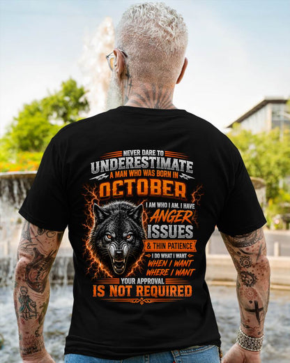 OCTOBER MAN I DO WHAT I WANT SHIRT - FOR MAN - TLEE10 (SKU2608-244-10)