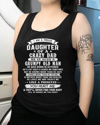 OCTOBER CRAZY DAD PROUD DAUGHTER SHIRT - FROM DAD - TLEE10 (SKU2607-221-10)