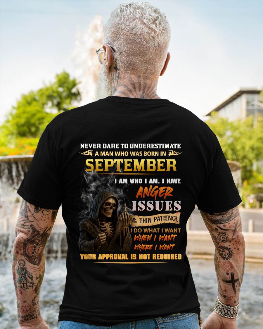 SEPTEMBER - NEVER UNDERESTIMATE A MAN WHO KNOWS WHO HE IS - FOR MAN - TLEE09 (SKU26T-01156-09)
