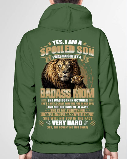 OCTOBER BORN BADASS MOM – SPOILED SON LION T-SHIRT - FROM MOM - TLEE10 (SKU2605-285-10)