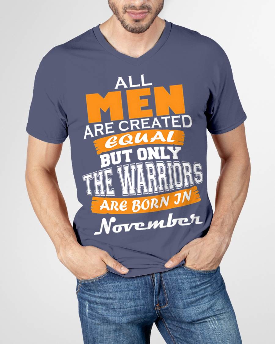 NOVEMBER WARRIORS ARE NOT CREATED, THEY ARE BORN - FOR MAN - TLEE11 (SKU2605-59-11)