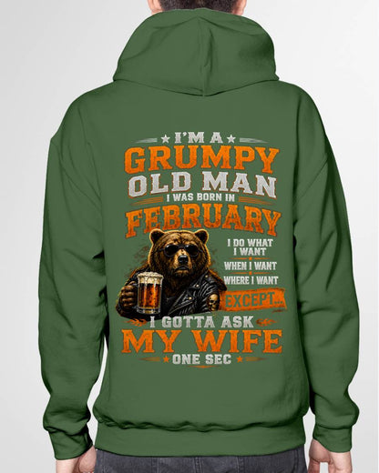 FEBRUARY GRUMPY OLD MAN I GOTTA ASK MY WIFE - FOR MAN - TLEE02 (SKU2608-506-02)