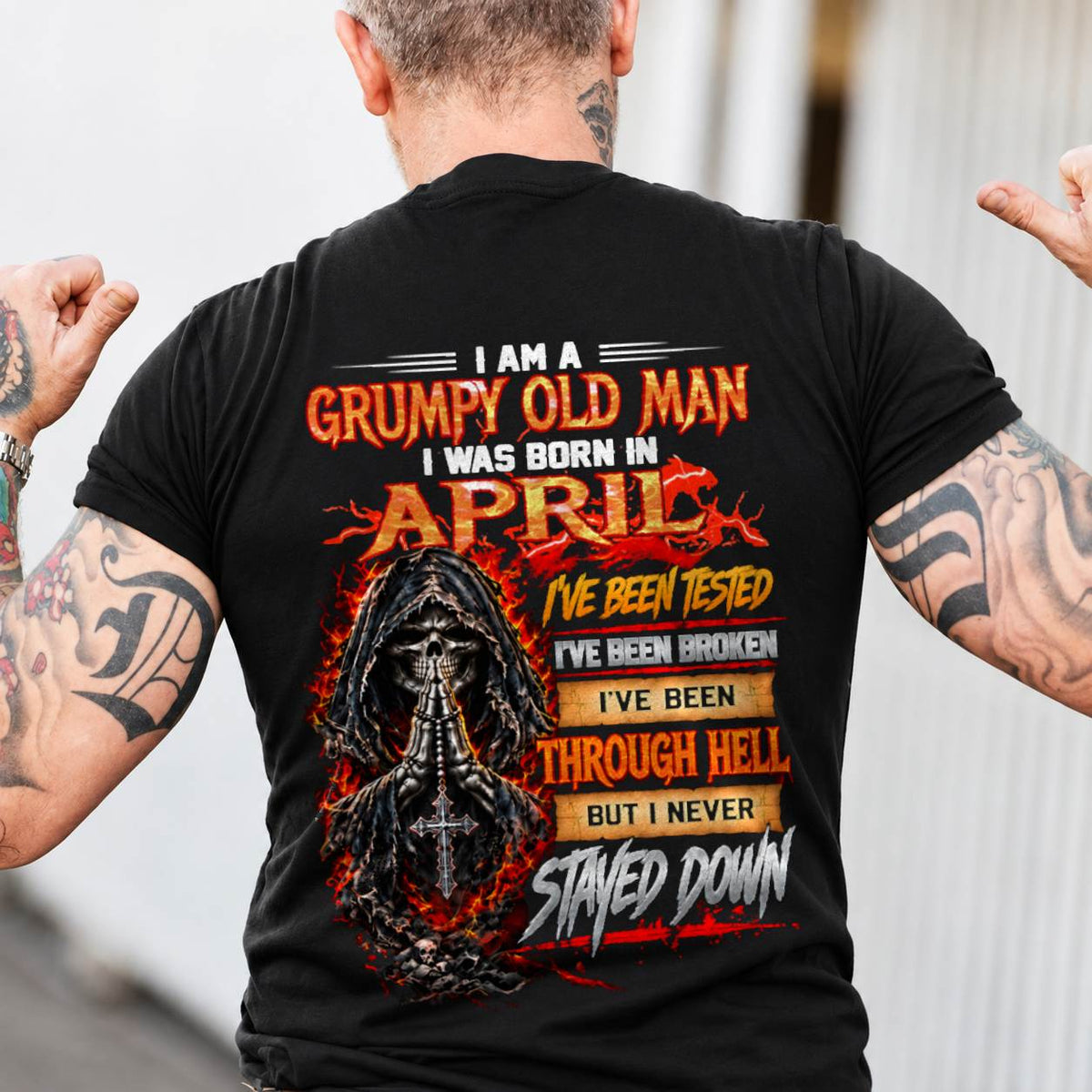 APRIL BORN GRUMPY OLD MAN – BUILT THROUGH HELL - FOR MAN - TLEE04 (SKU2609-372-04)