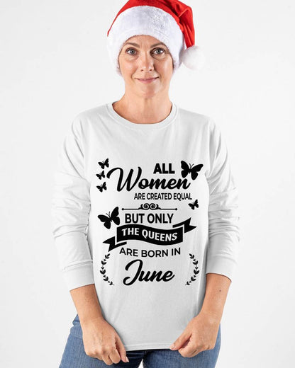 JUNE GIRLS ARE TRUE QUEENS - FOR WOMEN - TLEE06 (SKU2605-58-06)