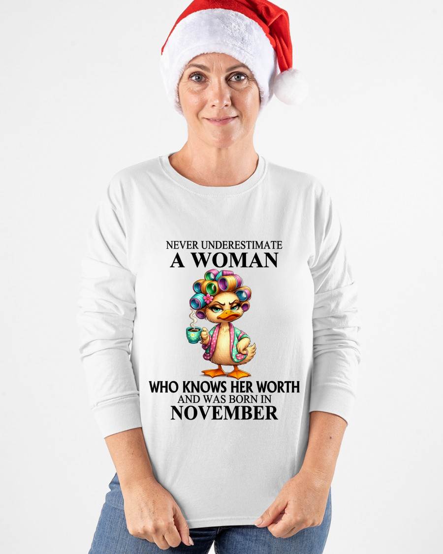 NOVEMBER – NEVER UNDERESTIMATE A WOMAN WHO KNOWS HER WORTH - FOR WOMEN - TLEE11 (SKU2604-56-11)