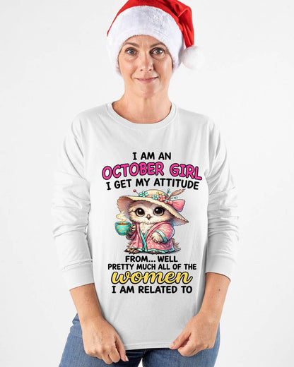 OCTOBER GIRL – I GET MY ATTITUDE FROM MY FAMILY - FOR WOMEN - TLEE10 (SKU2604-294-10)