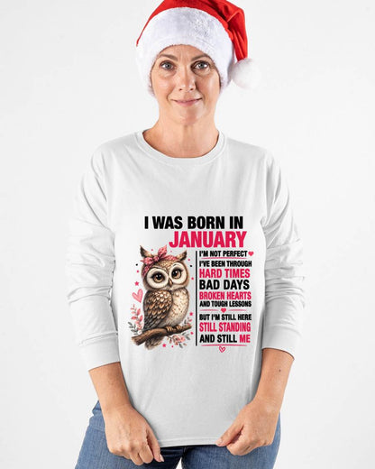BORN IN JANUARY – STILL HERE, STILL STANDING - FOR WOMEN - TLEE01 (SKU2605-152-01)