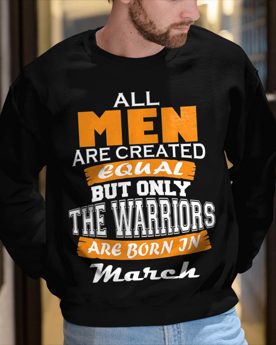 MARCH WARRIORS ARE NOT CREATED, THEY ARE BORN - FOR MAN - TLEE03 (SKU2605-59-03)