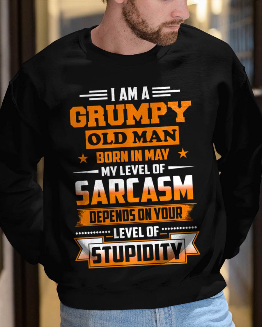 MAY GRUMPY OLD MAN SHIRT - FOR MAN - TLEE05 (SKU2605-128-05)