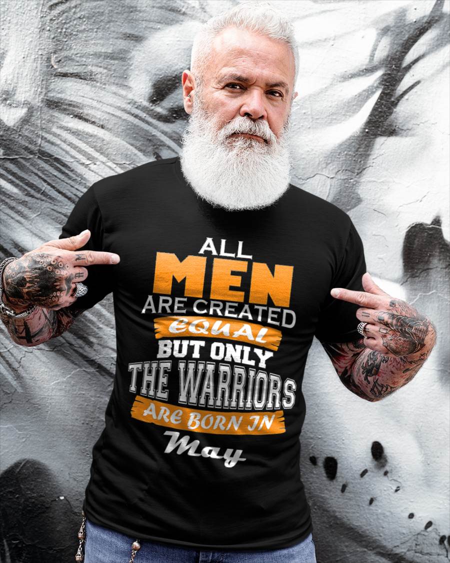 MAY WARRIORS ARE NOT CREATED, THEY ARE BORN - FOR MAN - TLEE05 (SKU2605-59-05)