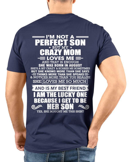 AUGUST MOM - SHE MAY BE CRAZY BUT SHE LOVES ME UNCONDITIONALLY - FROM MOM - TLEE08 (SKU2604-84-08)
