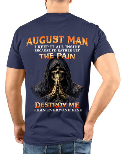 AUGUST MAN THE PAIN DESTROYS ME - FOR MAN - TLEE08 (SKU2606-116-08)