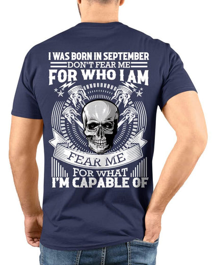 SEPTEMBER – DON’T FEAR ME FOR WHO I AM, FEAR ME FOR WHAT I’M CAPABLE OF - FOR MAN - TLEE09 (SKU2604-199-09)