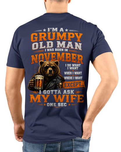NOVEMBER GRUMPY OLD MAN I GOTTA ASK MY WIFE - FOR MAN - TLEE11 (SKU2608-506-11)