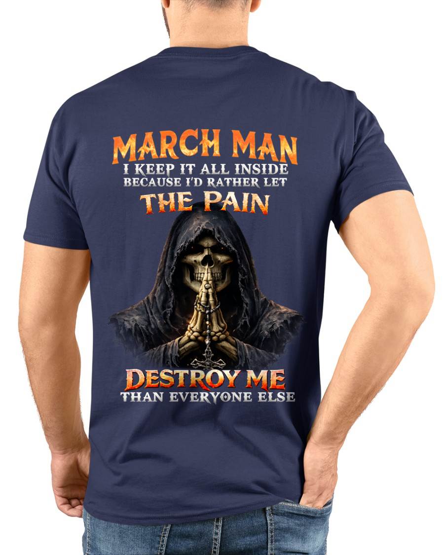MARCH MAN THE PAIN DESTROYS ME - FOR MAN - TLEE03 (SKU2606-116-03)