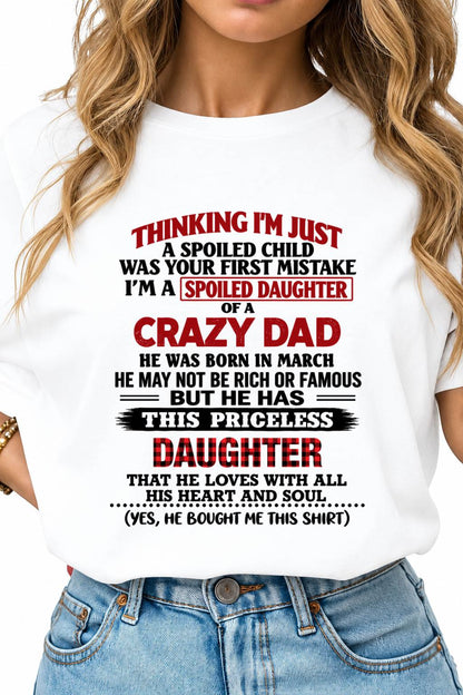 MARCH - SPOILED DAUGHTER OF A CRAZY DAD - FROM DAD - TLEE03 (SKU2610-884-03)