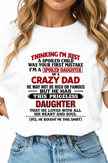 SPOILED DAUGHTER OF A CRAZY DAD - FROM DAD - TLEE00 (SKU2610-884-00)