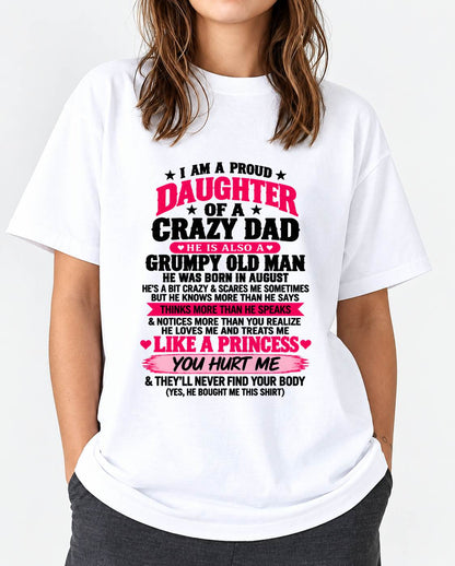 AUGUST - PROUD DAUGHTER OF A CRAZY DAD - FROM DAD - TLEE08 (SKU2610-540-08)