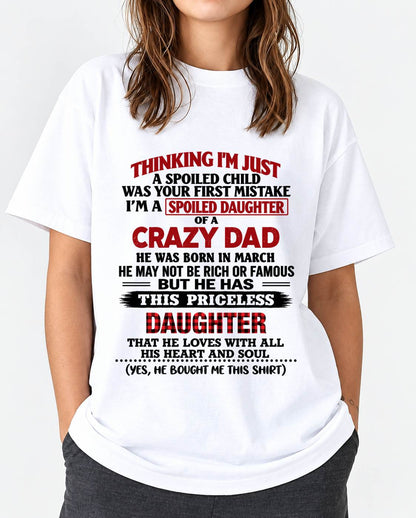 MARCH - SPOILED DAUGHTER OF A CRAZY DAD - FROM DAD - TLEE03 (SKU2610-884-03)