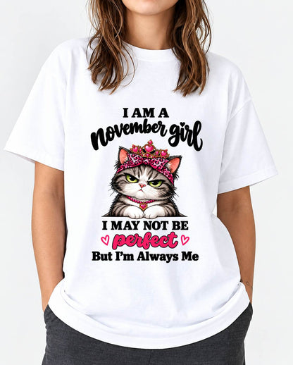 NOVEMBER GIRL CAT SHIRT – ALWAYS ME - FOR WOMEN - TLEE11 (SKU2610-100-11)