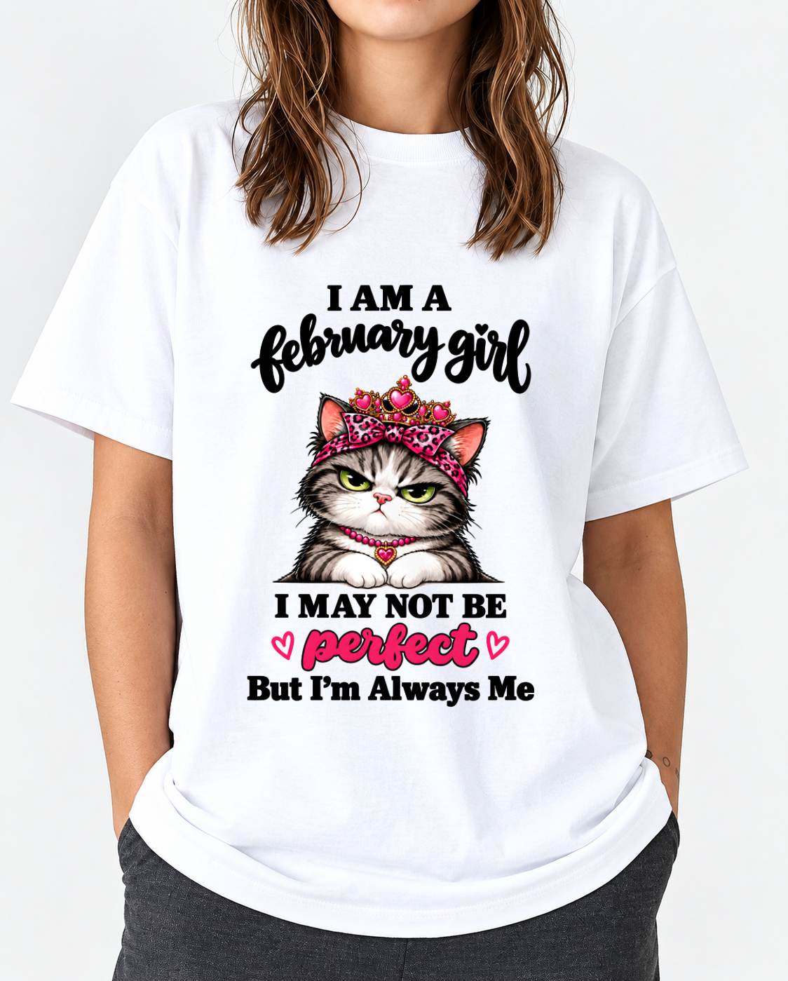 FEBRUARY GIRL CAT SHIRT – ALWAYS ME - FOR WOMEN - TLEE02 (SKU2610-100-02)