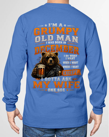 DECEMBER GRUMPY OLD MAN I GOTTA ASK MY WIFE - FOR MAN - TLEE12 (SKU2608-506-12)