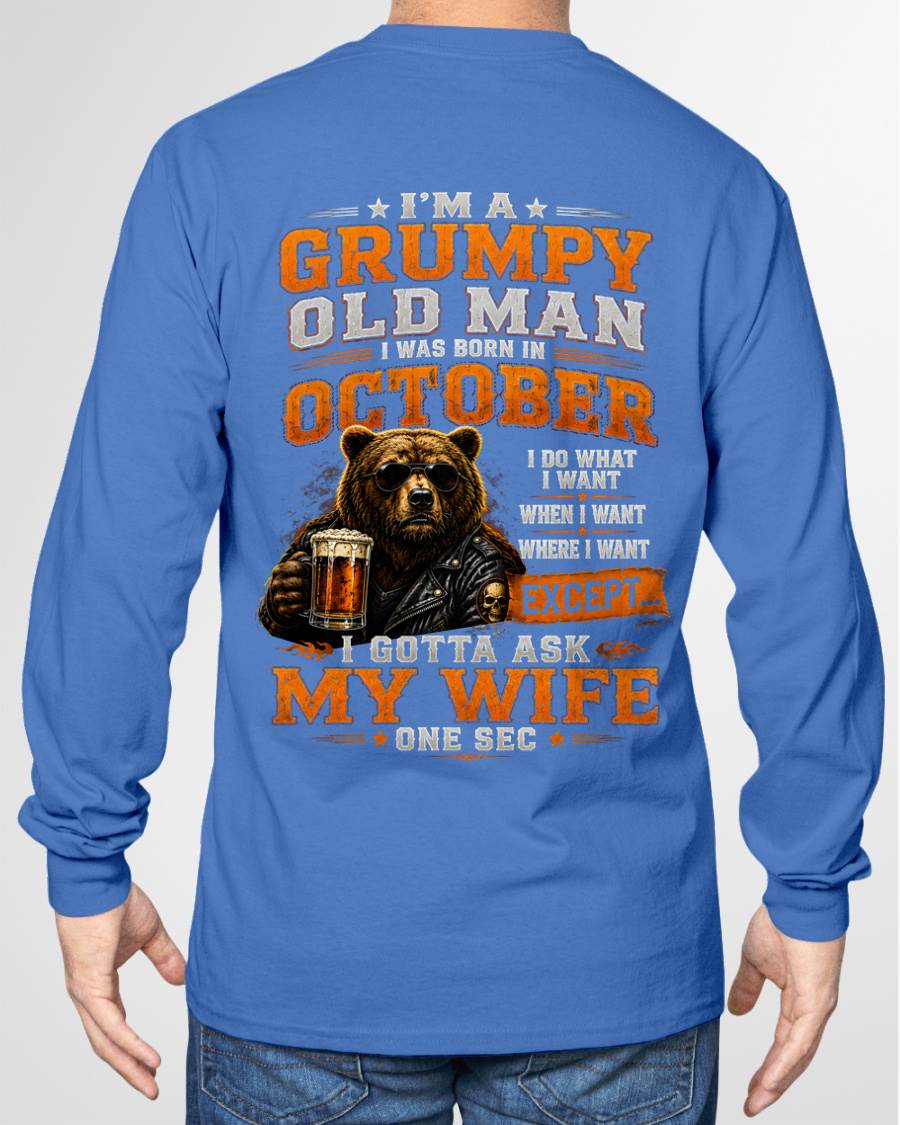 OCTOBER GRUMPY OLD MAN I GOTTA ASK MY WIFE - FOR MAN - TLEE10 (SKU2608-506-10)