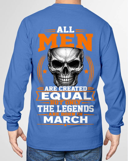 MARCH BORN – NOT JUST MEN, BUT LEGENDS - FOR MAN - TLEE03 (SKU2604-310-03)