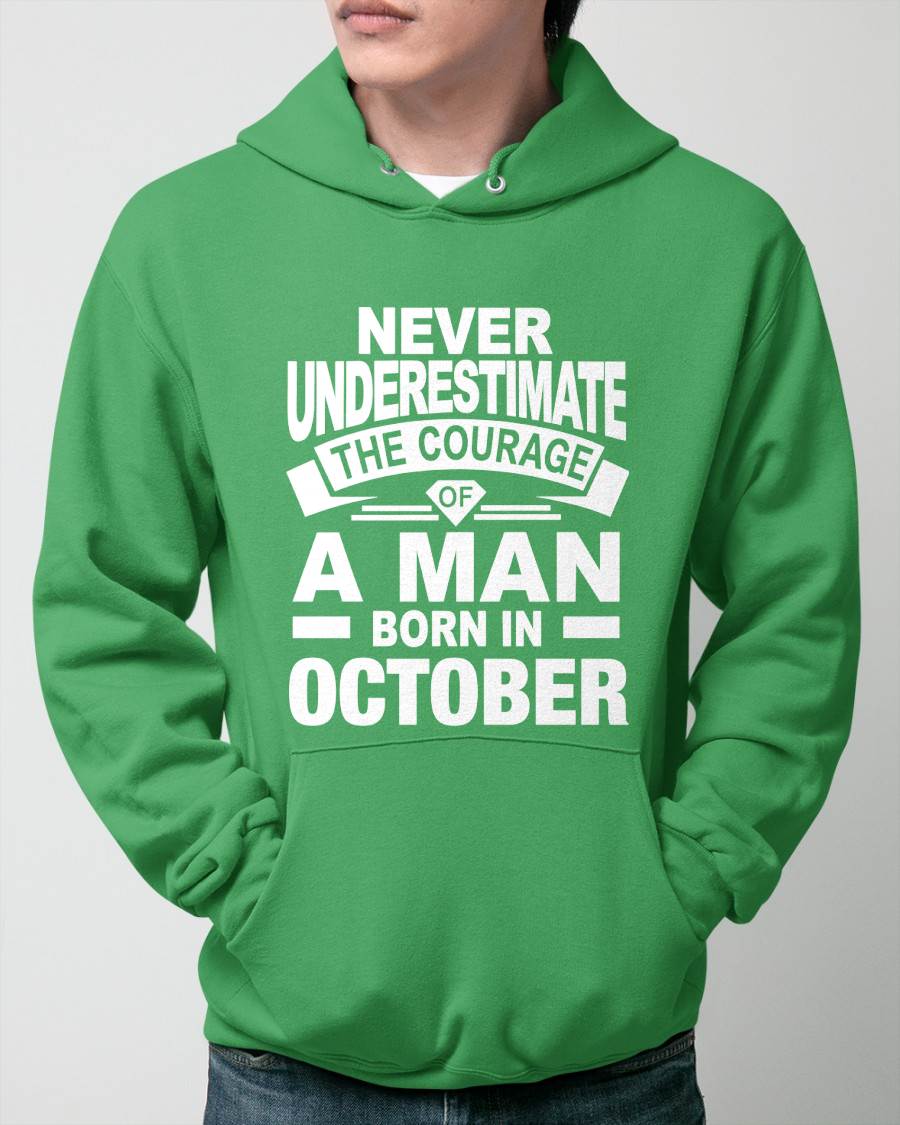 OCTOBER BORN MAN : COURAGE STRENGTH & PRIDE - FOR MAN - TLEE10 (SKU2606-126-10)