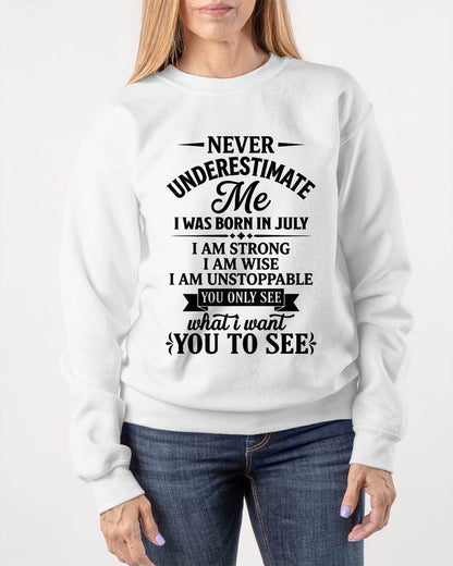 JULY GIRL – NEVER UNDERESTIMATE ME - FOR WOMEN - TLEE07 (SKU2606-91-07)