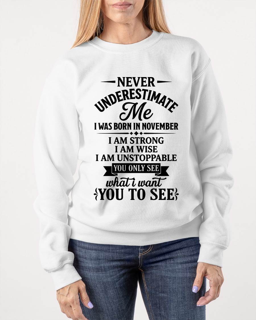 NOVEMBER GIRL – NEVER UNDERESTIMATE ME - FOR WOMEN - TLEE11 (SKU2606-91-11)