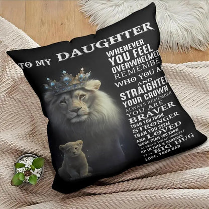 Special Gift For Your Daughter From Dad - Pillow