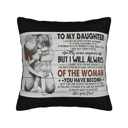 Special Gift For Your Daughter From Dad - Pillow