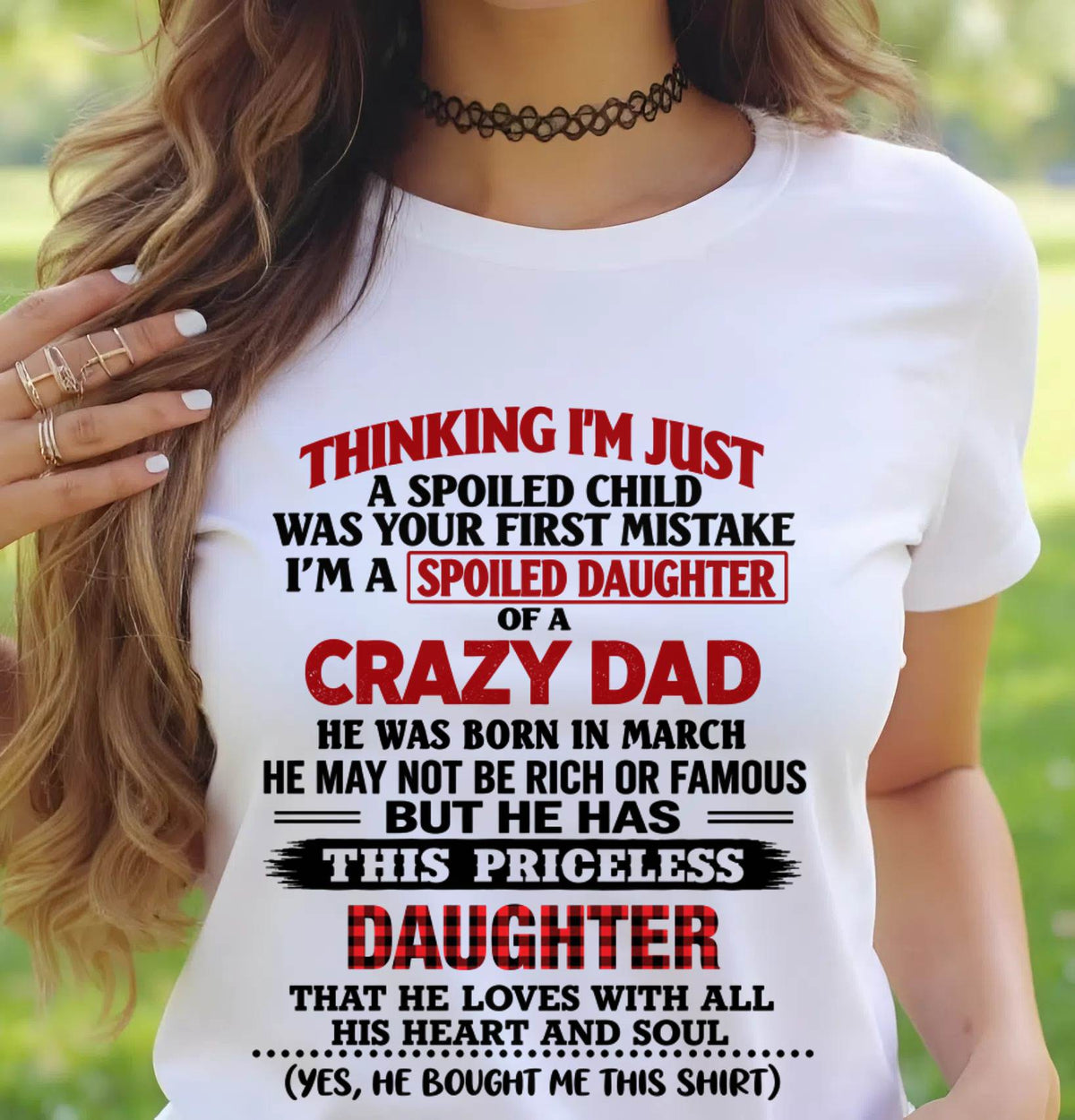 MARCH - SPOILED DAUGHTER OF A CRAZY DAD - FROM DAD - TLEE03 (SKU2610-884-03)