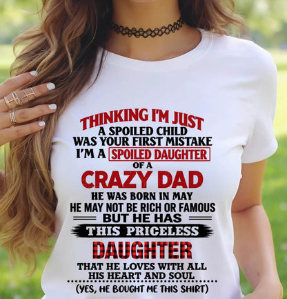 MAY - SPOILED DAUGHTER OF A CRAZY DAD - FROM DAD - TLEE05 (SKU2610-884-05)