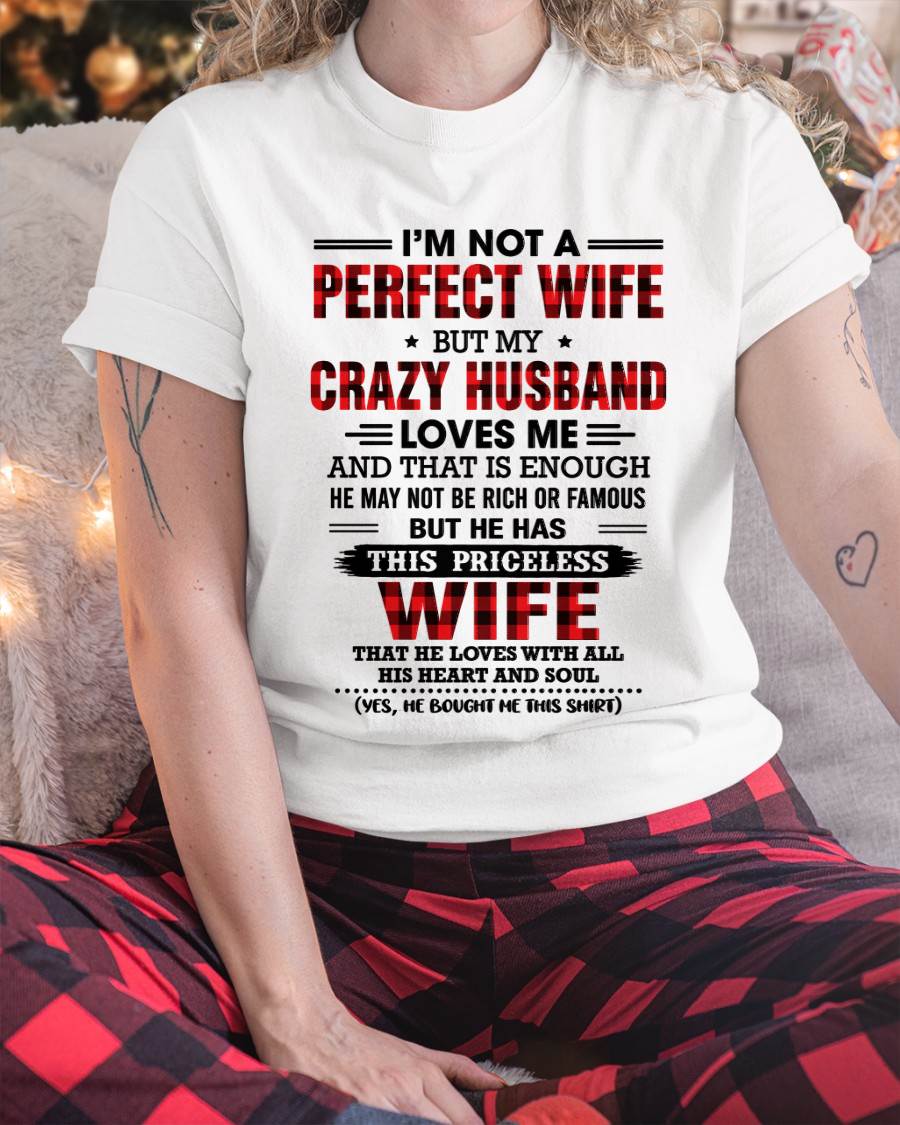 CRAZY HUSBAND LOVES ME WIFE SHIRT - FROM HUSBAND - TLEE00 (SKU2608-651-00)