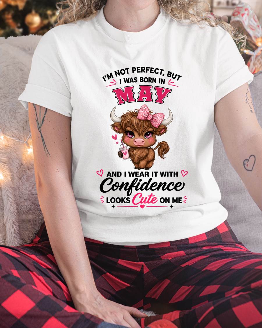 MAY BORN CONFIDENCE TEE - FOR WOMEN - TLEE05 (SKU2608-118-05)