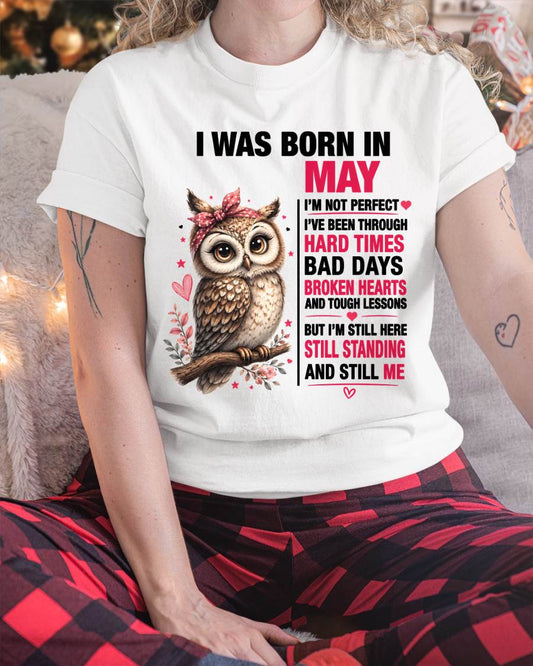 BORN IN MAY – STILL HERE, STILL STANDING - FOR WOMEN - TLEE05 (SKU2605-152-05)