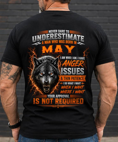 MAY MAN I DO WHAT I WANT SHIRT - FOR MAN - TLEE05 (SKU2608-244-05)