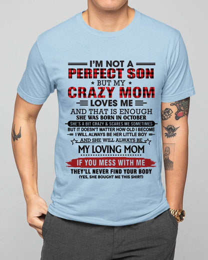 OCTOBER - NO MATTER HOW OLD I GET, I’LL ALWAYS BE MY MOM’S LITTLE BOY - FROM MOM - TLEE10 (SKU2602-59-10)