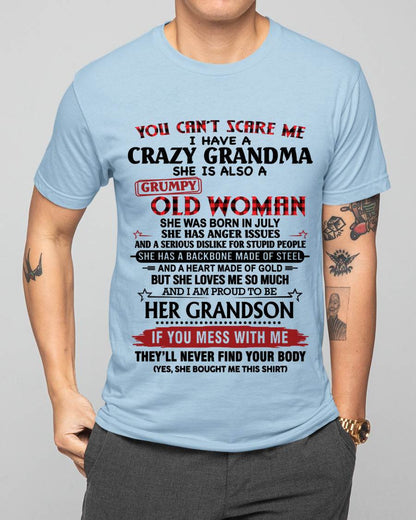 JULY - YOU CAN'T SCARE ME I HAVE A CRAZY GRANDMA SHE IS ALSO A GRUMPY OLD WOMAN - FROM GRANDMA - TLEE07 (SKU2603-54-07)