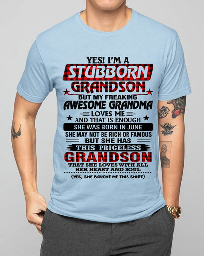 JUNE - STUBBORN GRANDSON GRANDMA SHIRT - FROM GRANDMA - TLEE06 (SKU2608-86-06)
