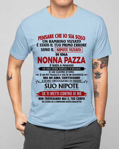 NONNA PAZZA NATA A MAGGIO – NIPOTE VIZIATO – DALLA NONNA - TLEE05 (SKU2605-334-05)