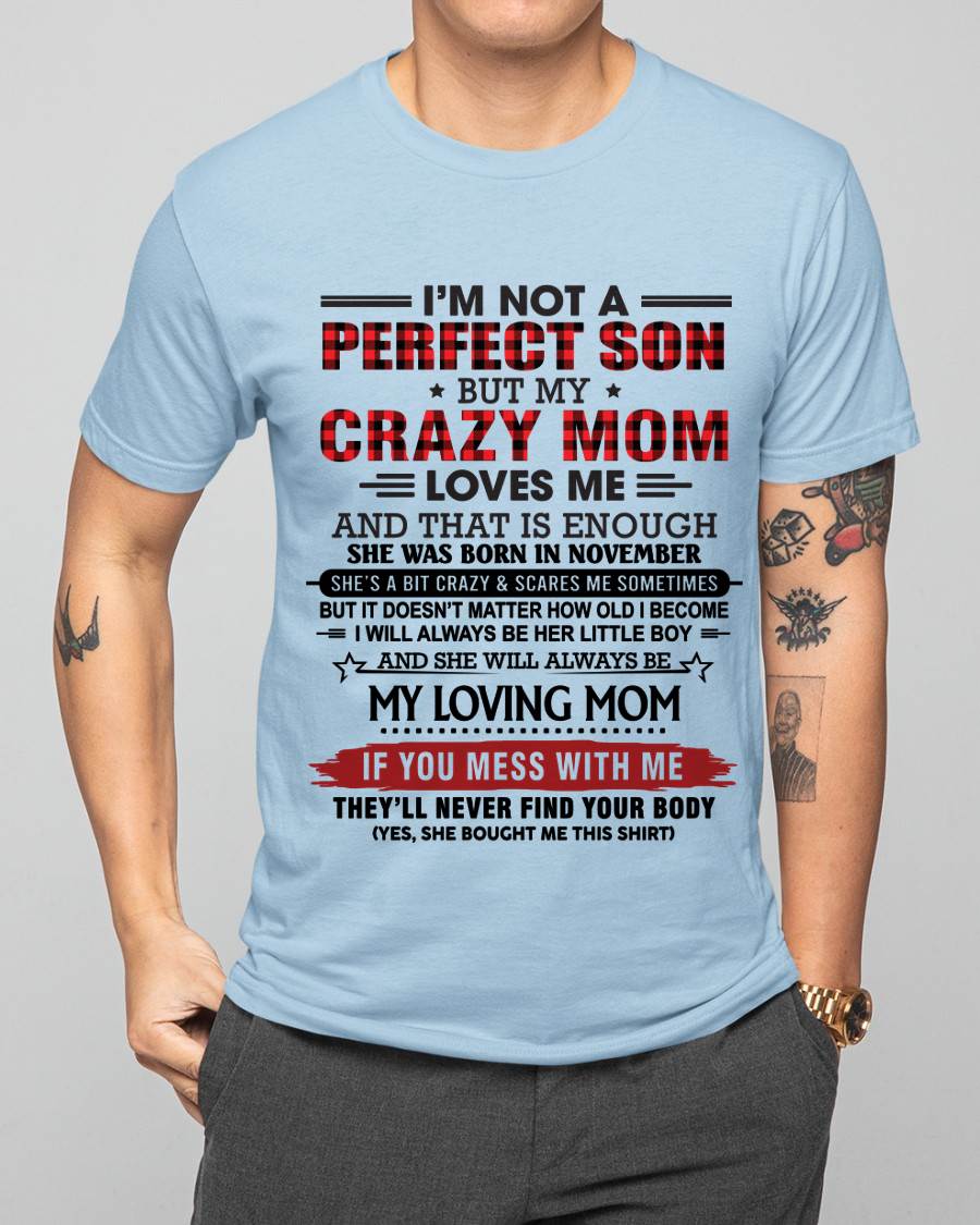 NOVEMBER - NO MATTER HOW OLD I GET, I’LL ALWAYS BE MY MOM’S LITTLE BOY - FROM MOM - TLEE11 (SKU2602-59-11)