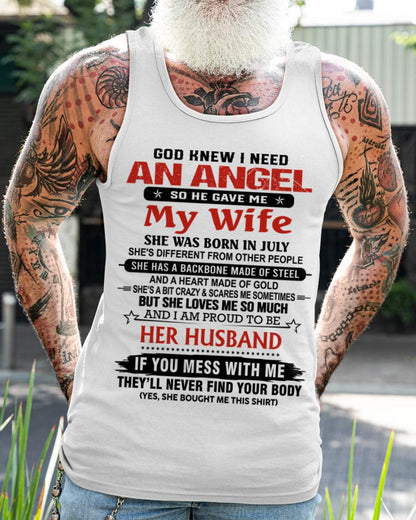 JULY - WHEN I NEEDED AN ANGEL, GOD GAVE ME MY WIFE. PROUD TO BE HER HUSBAND - FROM WIFE - TLEE07 (SKU26T-01205-07)